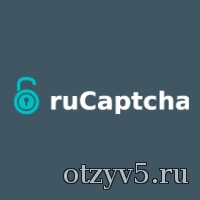Сайт ruCaptcha отзывы про Заработок в интернете